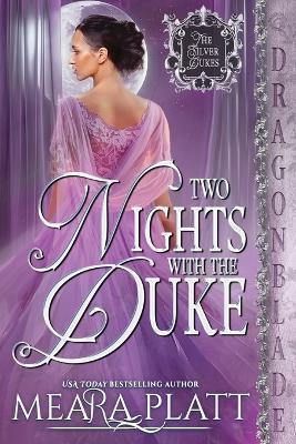 Two Nights with the Duke: A Regency Historical Romance - Meara Platt - cover