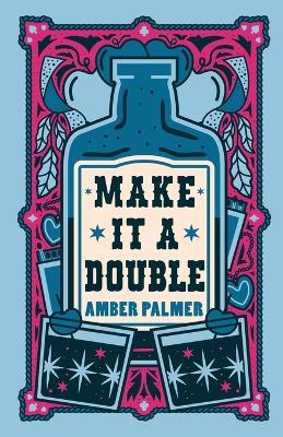 Make it a Double - Amber Palmer - cover