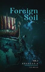 Foreign Soil: Volume I