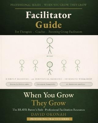 When You Grow, They Grow -Facilitator's Guide - David Okonah - cover