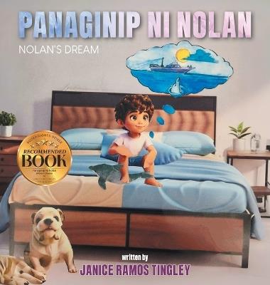 Panaginip ni Nolan (Nolan's Dream) - Janice Ramos Tingley - cover