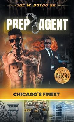 Prep Agent - Joe W Boyou - cover