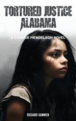 Tortured Justice: Alabama