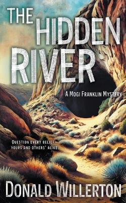 The Hidden River: A Mystery Adventure - Donald Willerton - cover