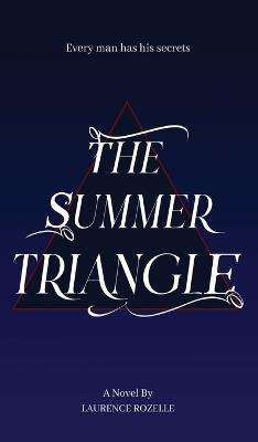 The Summer Triangle - Laurence Rozelle - cover