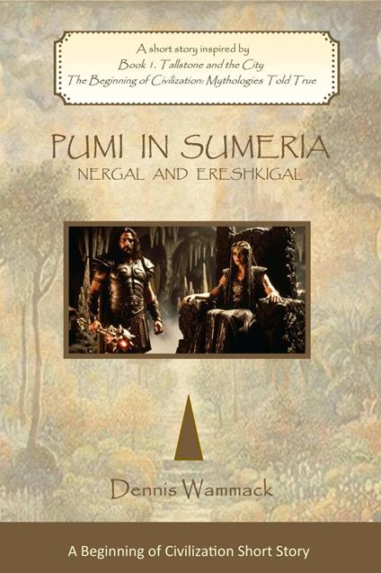 Pumi in Sumeria: Nergal and Ersehkigal - Dennis Wammack - ebook