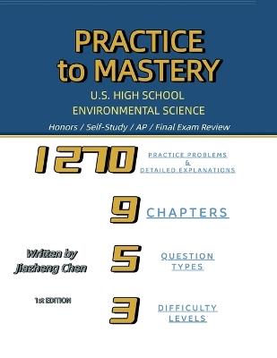 Practice to Mastery: U.S. High School Environmental Science - Jiazheng Chen - cover