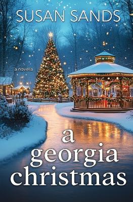 A Georgia Christmas - Susan Sands - cover