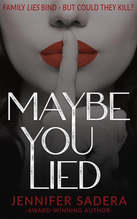 Maybe You Lied