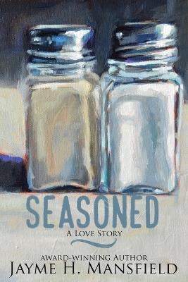 Seasoned - Jayme H Mansfield - cover