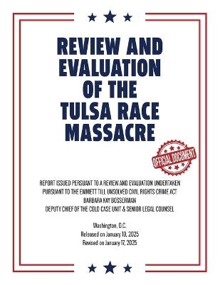 Review and Evaluation of the Tulsa Race Massacre (Warbler Press Annotated Edition) - Barbara Bosserman - cover