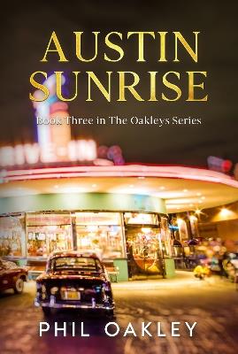 Austin Sunrise - Phil Oakley - cover