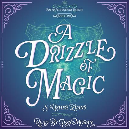 A Drizzle of Magic