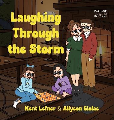 Laughing Through the Storm - Kent Lefner - cover