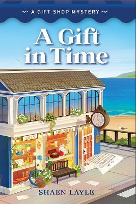 A Gift in Time - Shaen Layle,Guideposts - cover
