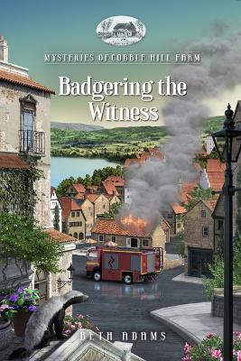 Badgering the Witness - Beth Adams,Guideposts - cover