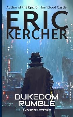 Dukedom Rumble: A Chase to Remember - Eric Kercher - cover