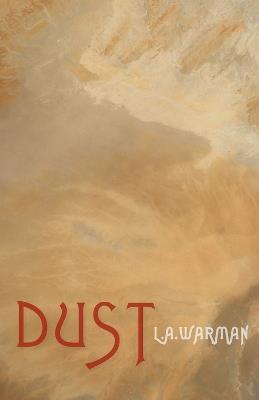 Dust - L. A. Warman - cover