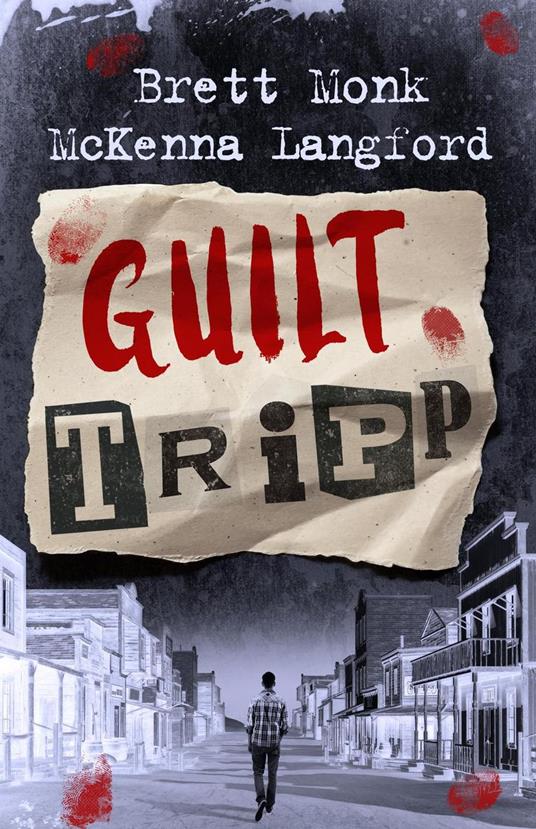Guilt Tripp - Brett Monk - ebook