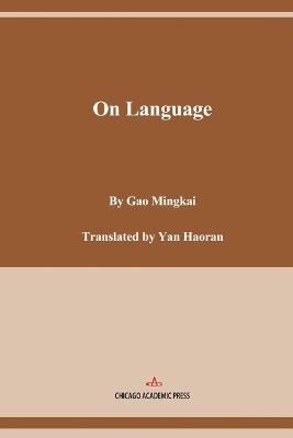 On Language - Mingkai Gao - cover