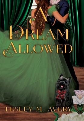A Dream Allowed - Lesley M Avery - cover