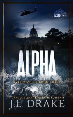 Alpha (Discreet Edition) - J L Drake - cover