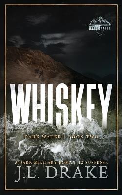 Whiskey (Discreet Edition) - J L Drake - cover