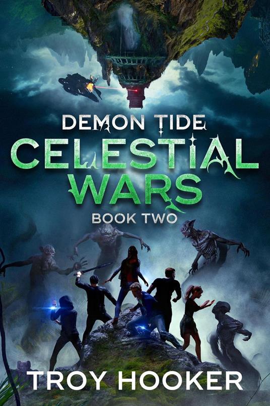 Demon Tide: Celestial Wars - Troy Hooker - ebook