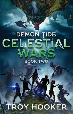 Demon Tide: Celestial Wars - Troy Hooker - cover