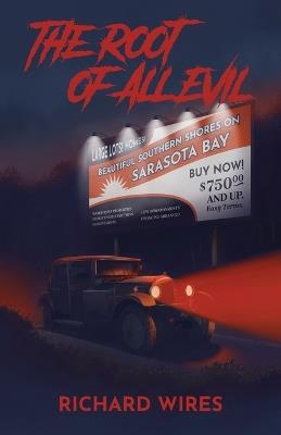 The Root of All Evil - Richard Wires - cover