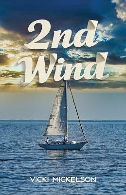 2nd Wind - Vicki Mickelson - cover