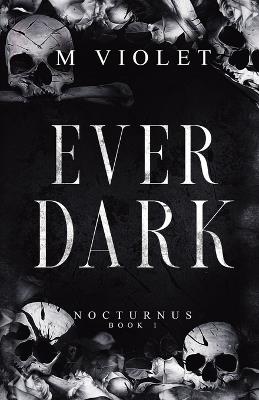 Ever Dark - M Violet - cover