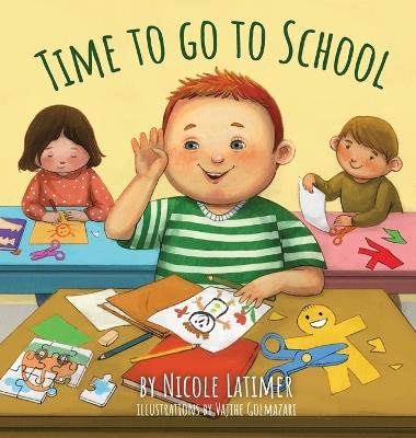 Time to Go to School - Nicole Latimer - cover