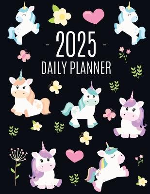 Unicorn Daily Planner 2025: Cute 2025 Year Organizer: January-December (12 Months) Large Funny Magical Fairy Tale Horse Agenda - Happy Oak Tree Press - cover