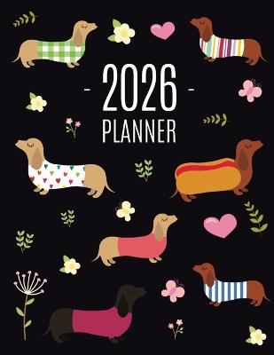 Dachshund Planner 2026: Funny Dog Monthly Agenda January-December Organizer (12 Months) Cute Puppy Scheduler with Flowers & Pretty Pink Hearts - Happy Oak Tree Press - cover