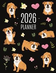 Bulldog Planner 2026: Beautiful Dog Organizer: January-December (12 Months) Cute Agenda With Puppy, Butterflies & Flowers