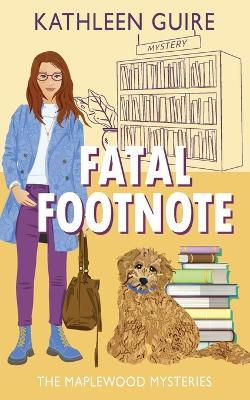 Fatal Footnote - Kathleen Guire - cover