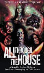 All Through the House: The Novelization