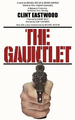 The Gauntlet: The Novelization - Michael Butler,Dennis Shryack - cover