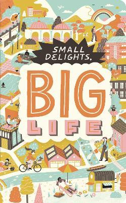 Write Now Journal: Small Delights, Big Life - COMPENDIUM - cover