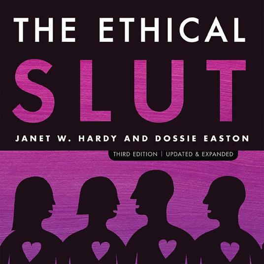 The Ethical Slut, Third Edition