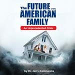 Future of the American Family, The