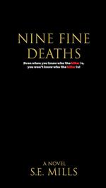 Nine Fine Deaths
