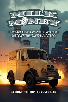 Milk Money - George Kook Kryssing - cover