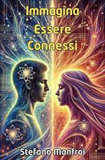 Immagina Essere Connessi