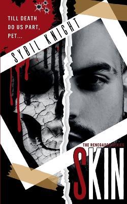 Skin: A Dark Retelling - Sybil Knight - cover