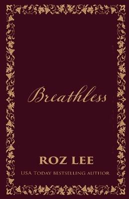 Breathless: Discreet Edition - Roz Lee - cover