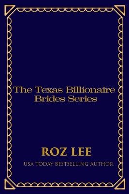 Texas Billionaire Brides Collection: Discreet Edition - Roz Lee - cover