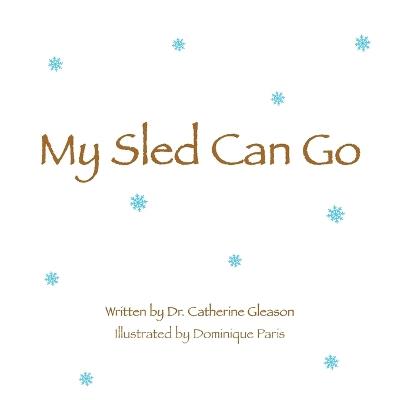 My Sled Can Go - Catherine Gleason - cover