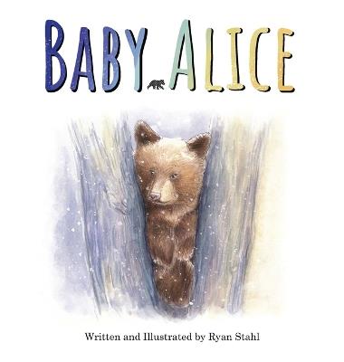 Baby Alice - Ryan Stahl - cover